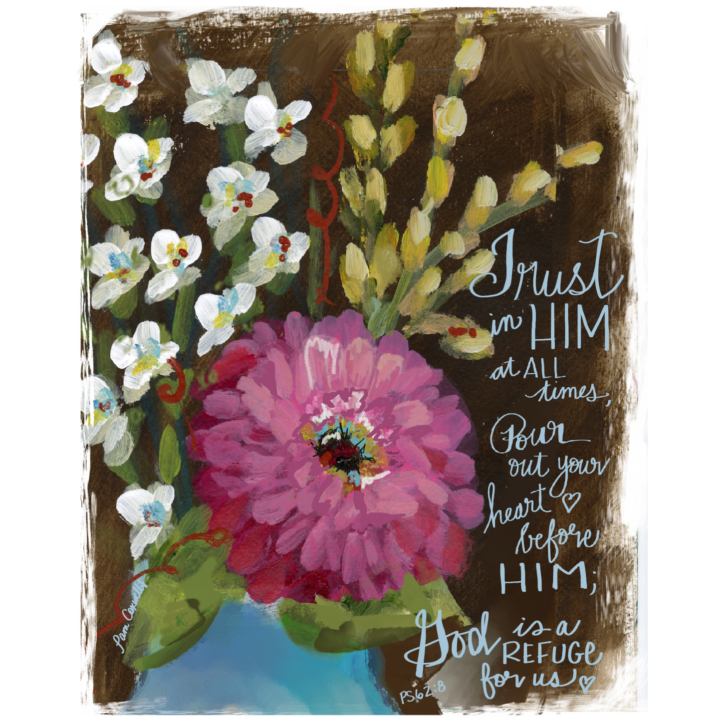 Trust In Him Floral
