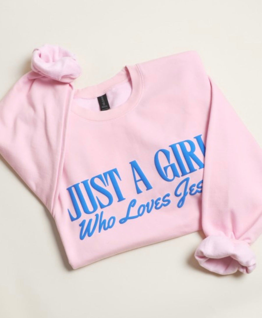 ✝️ Just a Girl Who Loves Jesus Sweatshirt