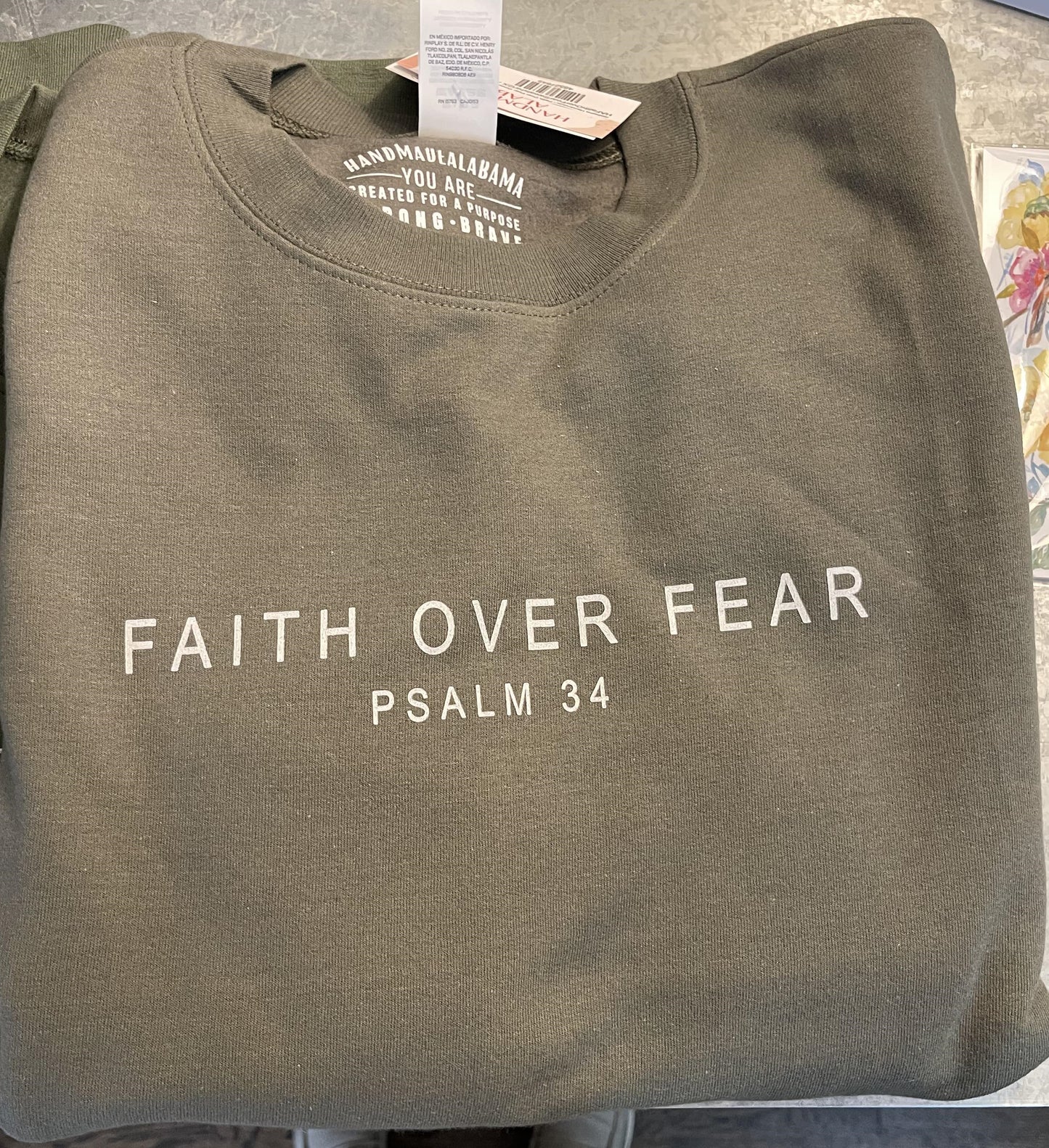 Alabama Handmade - Faith Over Fear Green Sweatshirt