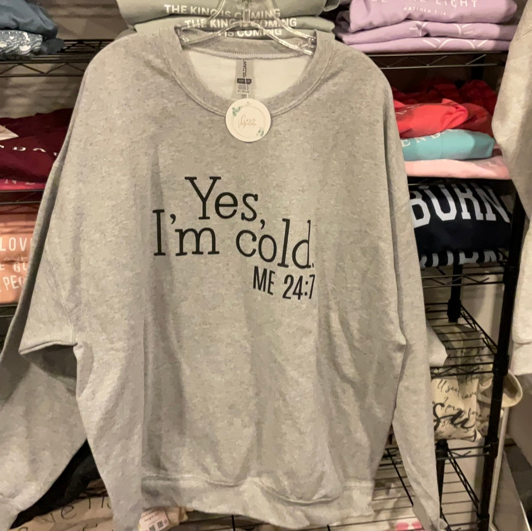 Cozy Momma Yes I'm Cold Sweatshirt