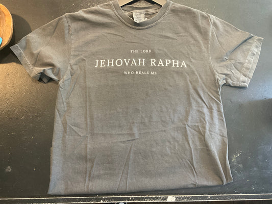 Jehovah Rapha The Lord Who Heals Me - Tee